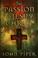 Go to record The Passion of Jesus Christ : fifty reasons why He came to...