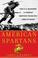 Go to record American Spartans : the U.S. Marines : a combat history fr...