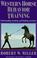 Go to record Western horse behavior and training