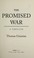 Go to record The promised war : a thriller