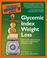 Go to record Complete idiot's guide to glycemic index weight loss