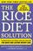 Go to record The rice diet solution : the world-famous low-sodium, good...