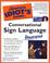 Go to record The complete idiot's guide to conversational sign language...