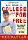 Go to record How to go to college almost for free : the secrets of winn...