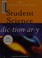 Go to record The American heritage student science dictionary.