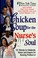 Go to record Chicken soup for the nurse's soul : 101 stories to celebra...