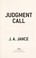 Go to record Judgment call : Joanna Brady mystery, book 14