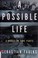 Go to record A possible life : a novel in five parts