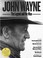 Go to record John Wayne : the legend and the man : an exclusive look in...