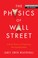 Go to record The physics of Wall Street : a brief history of predicting...