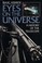 Go to record Eyes on the universe : a history of the telescope