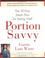 Go to record Portion savvy : the 30-day smart plan for eating well