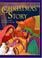 Go to record The Christmas story : from the Gospels of Matthew and Luke