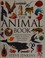 Go to record The animal book : a collection of the fastest, fiercest, t...