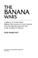 Go to record The banana wars : a history of United States military inte...