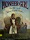 Go to record Pioneer girl : the story of Laura Ingalls Wilder