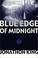 Go to record The blue edge of midnight : a Max Freeman novel, book 1