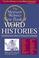 Go to record The Merriam-Webster new book of word histories