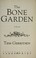 Go to record The bone garden a novel