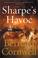 Go to record Sharpe's havoc : Richard Sharpe and the campaign in northe...