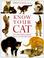 Go to record Know your cat : an owner's guide to cat behavior