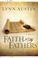 Go to record Faith of my fathers : a novel