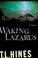 Go to record Waking Lazarus