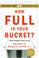 Go to record How full is your bucket? : positive strategies for work an...