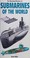 Go to record The illustrated directory of submarines of the world