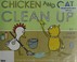 Go to record Chicken and Cat clean up