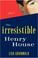 Go to record The irresistible Henry House : a novel