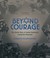 Go to record Beyond courage : the untold story of Jewish resistance dur...