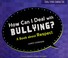 Go to record How can I deal with bullying? : a book about respect