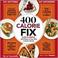 Go to record 400 calorie fix : the easy new rule for permanent weight l...