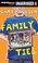 Go to record Family ties [book on CD]