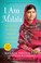 Go to record I am Malala : how one girl stood up for education and chan...