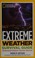 Go to record National Geographic extreme weather survival guide : under...