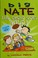 Go to record Big Nate : the crowd goes wild!