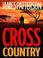 Go to record Cross country a novel