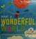 Go to record What a wonderful world