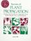 Go to record Secrets of plant propagation : starting your own flowers, ...