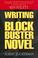 Go to record Writing the blockbuster novel