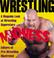 Go to record Wrestling madness : a ringside look at wrestling superstars