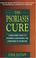 Go to record The psoriasis cure : a drug-free guide to stopping and rev...