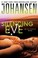 Go to record Silencing Eve : Eve Trilogy, Book 3.