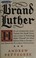 Go to record Brand Luther : 1517, printing, and the making of the Refor...