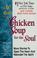 Go to record A 6th bowl of chicken soup for the soul : 101 more stories...