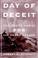 Go to record Day of deceit : the truth about FDR and Pearl Harbor