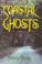 Go to record Coastal ghosts : haunted places from Wilmington, North Car...