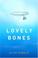 Go to record The lovely bones : a novel